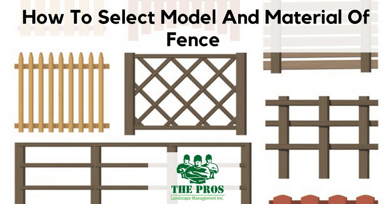 Fence Selection: Model And Material